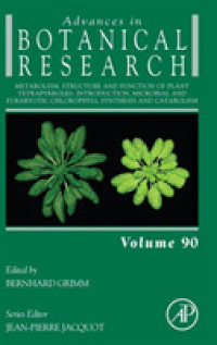 Metabolism, Structure and Function of Plant Tetrapyrroles: Introduction, Microbial and Eukaryotic Chlorophyll Synthesis and Catabolism (Advances in Botanical Research)