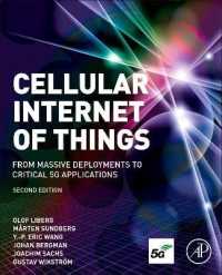 セルラーIoT（第２版）<br>Cellular Internet of Things : From Massive Deployments to Critical 5G Applications （2ND）