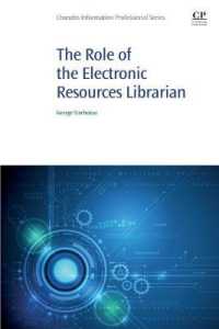 電子資料司書の役割<br>The Role of the Electronic Resources Librarian (Chandos Information Professional Series)