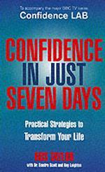 Confidence in Just Seven Days