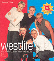 Westlife : The Official Poster Book and Factfile