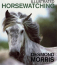 『競馬の動物学　ホース・ウォッチング』（原書）<br>Illustrated Horsewatching