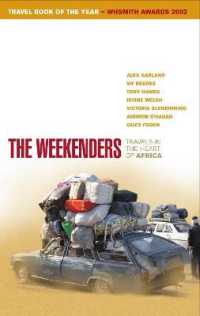 The Weekenders : Travels in the Heart of Africa