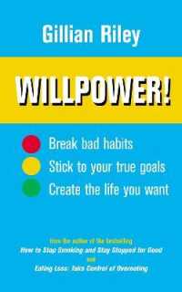 Willpower! : How to Master Self-control