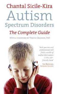 Autism Spectrum Disorders : The Complete Guide