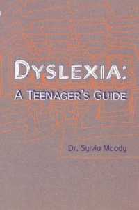 Dyslexia: a Teenager's Guide