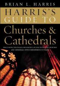 Harris's Guide to Churches and Cathedrals : Discovering the Unique and Unusual in over 500 Churches and Cathedrals
