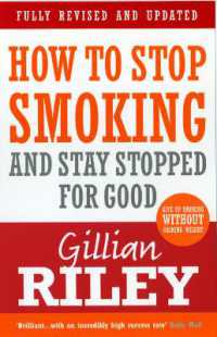 How to Stop Smoking and Stay Stopped for Good : fully revised and updated
