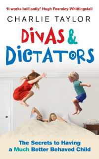 Divas & Dictators : The Secrets to Having a Much Better Behaved Child