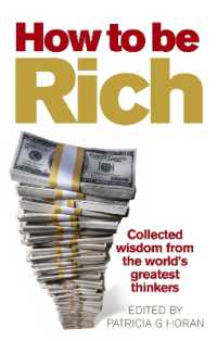 How to be Rich : Collected wisdom from the world's greatest thinkers