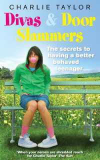 Divas & Door Slammers : The Secret to Having a Better Behaved Teenager