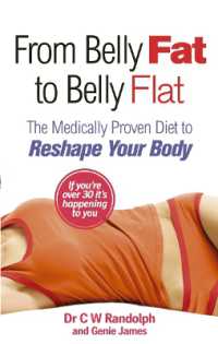 From Belly Fat to Belly Flat : The Medically Proven Diet to Reshape Your Body