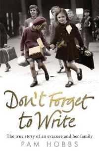 Don't Forget to Write : The true story of an evacuee and her family