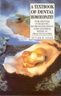A Textbook of Dental Homoeopathy : For Dental Surgeons, Homoeopathists and General Medical Practitioners