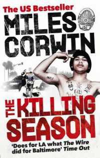 The Killing Season : A Summer in South-Central with LAPD Homicide