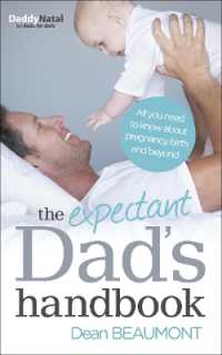The Expectant Dad's Handbook : All you need to know about pregnancy, birth and beyond