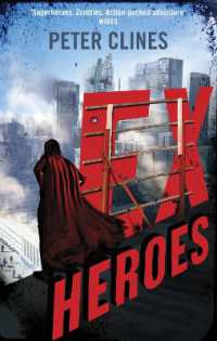 Ex-Heroes : Superheroes vs Zombies (Ex-heroes)