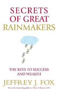 Secrets of Great Rainmakers : The Keys to Success and Wealth