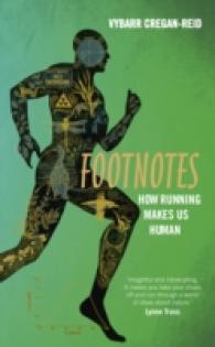 Footnotes: How Running Makes Us Human