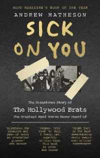 Sick on You : The Disastrous Story of the Hollywood Brats