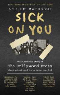 Sick on You : The Disastrous Story of the Hollywood Brats