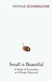 Ｅ・Ｆ・シュマッハ－『スモ－ル・イズ・ビュ－ティフル人間中心の経済学』（原書）<br>Small Is Beautiful : A Study of Economics as if People Mattered