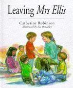 Leaving Mrs. Ellis (Red Fox picture books) （New）