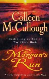 Morgan's Run : a breathtaking and absorbing family saga from the international bestselling author of the Thorn Birds
