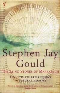 The Lying Stones of Marrakech : Penultimate Reflections in Natural History