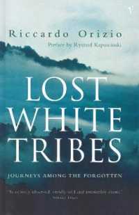 Lost White Tribes : Journeys among the Forgotten