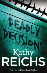 Deadly Decisions: (Temperance Brennan 3) (Temperance Brennan)