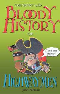 The Short and Bloody History of Highwaymen