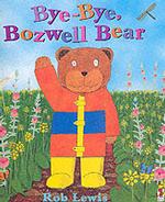 Bye-Bye Bozwell Bear