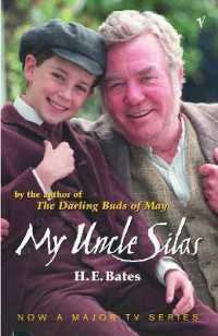 My Uncle Silas : From the author of the Darling Buds of May, the inspiration behind the Larkins