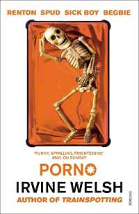 Porno (The Trainspotting Novels)