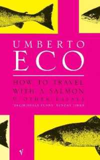 How to Travel with a Salmon : and Other Essays