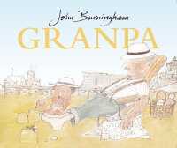 ジョン・バーミンガム作『おじいちゃん』（原書）<br>Granpa