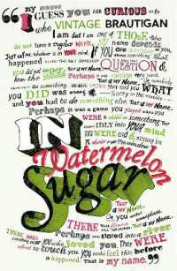 リチャ－ド・ブロ－ティガン『西瓜糖の日々』（原書）<br>In Watermelon Sugar