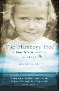 The Flamboya Tree : Memories of a Family's War Time Courage