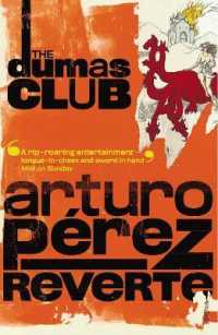 アルトゥ－ロ・ペレス・レベルテ『呪いのデュマ倶楽部』（英訳）<br>The Dumas Club