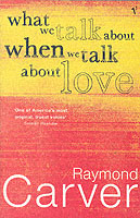 レイモンド・カーヴァー『愛について語るときに我々の語ること』（原書）<br>What We Talk about When We Talk about Love -- Paperback （New ed）