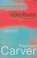 レイモンド・カーヴァー『象・滝への径』（原書）<br>Elephant and Other Stories -- Paperback （NEW ED）