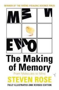 The Making of Memory : From Molecules to Mind