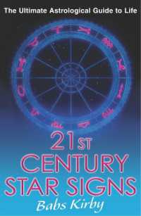21st Century Star Signs : The Ultimate Astrological Guide to Life