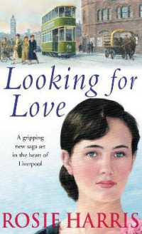 Looking for Love : a dramatic page-turner set in the heart of Liverpool from much-loved and bestselling saga author Rosie Harris