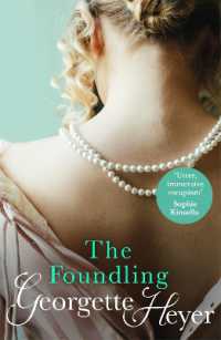 The Foundling : Gossip, scandal and an unforgettable Regency romance