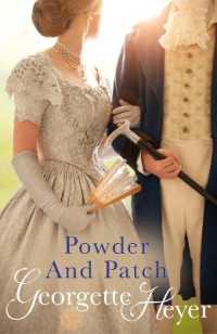 Powder and Patch : Gossip, scandal and an unforgettable Regency romance