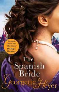 The Spanish Bride : Gossip, scandal and an unforgettable Regency romance