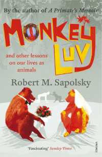 Monkeyluv : And Other Lessons in Our Lives as Animals