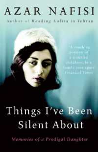 Things I've Been Silent about : Memories of a Prodigal Daughter